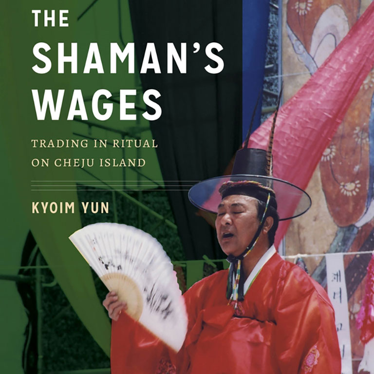 The Shaman's Wages Trading in Ritual on Cheju Island book cover