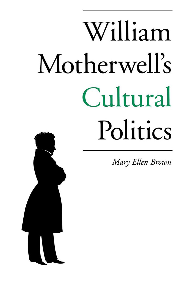 William Motherwell's Cultural Politics