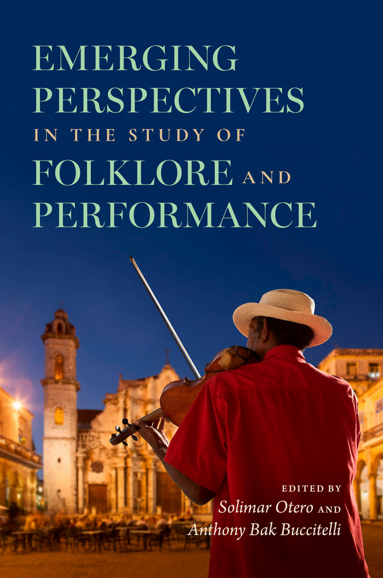 Emerging Perspectives in the Study of Folklore and Performance